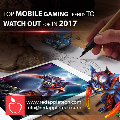 Top Mobile Gaming Trends To Watch Out For in 2017