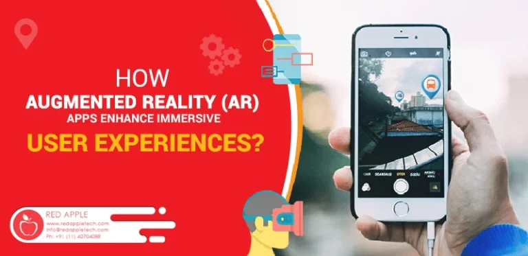 How Augmented Reality (AR) Apps Enhance Immersive User Experiences