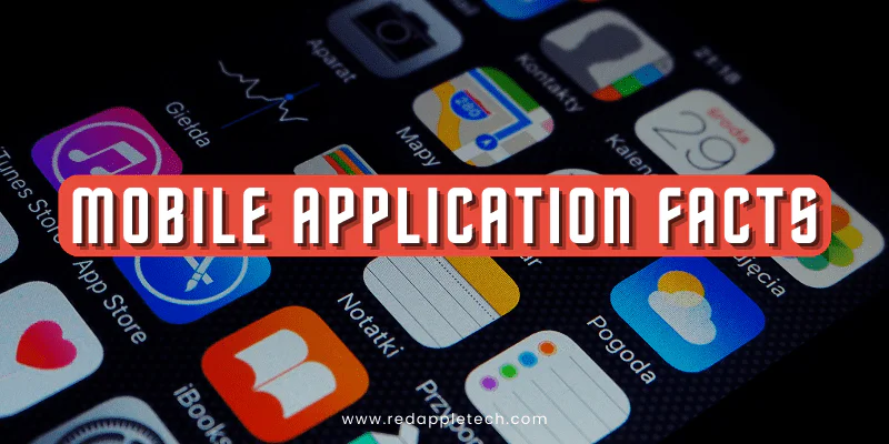 Mobile App Development Facts
