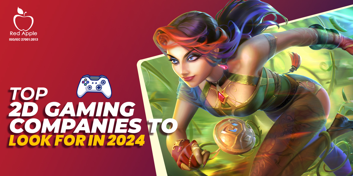 Top 10 2D Game Development Companies that You Should Know in 2024