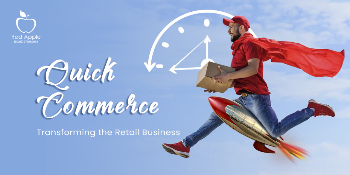 Quick Commerce Transforming the Retail Business