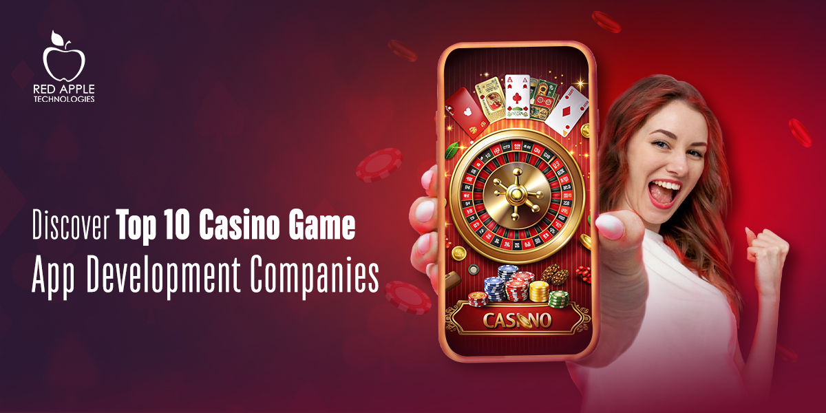 Which are the Top 10 Casino Game App Development Companies in 2024?
