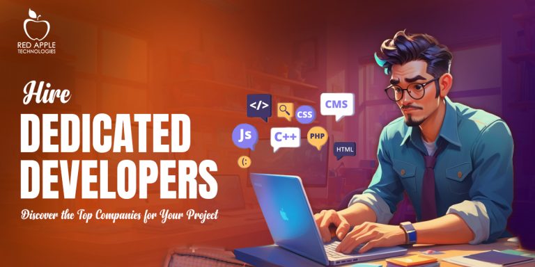 Top 10 Companies to Hire Dedicated Developers of Your Choice