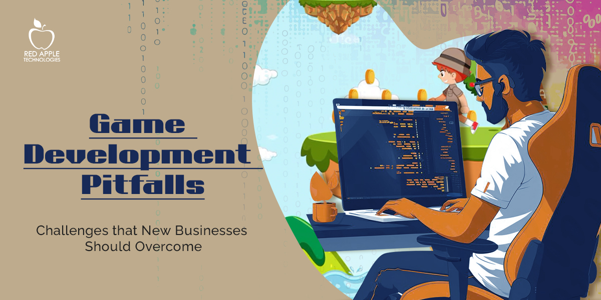 Game Development Pitfalls from a New Business Initiative’s Point of View