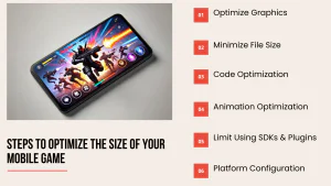 Steps to Optimize the Size of Your Mobile Game