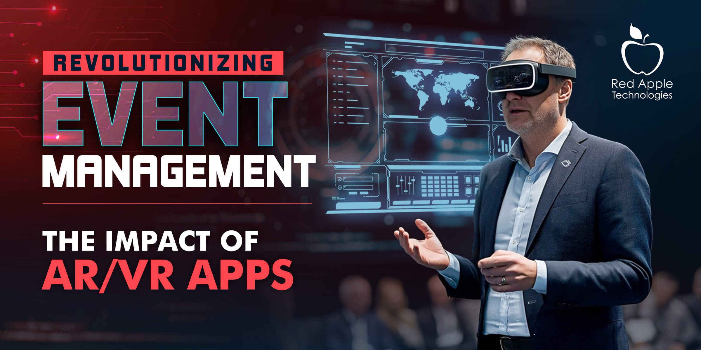 The Impact of AR/VR Apps on Event Management: Creating Virtual Event Experiences