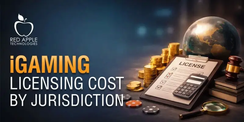 iGaming Licensing Cost by Jurisdiction