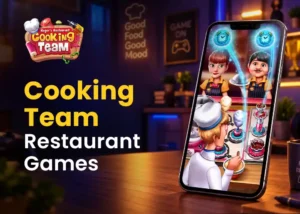 Cooking Team: Building a Restaurant Game With 10M+ Downloads